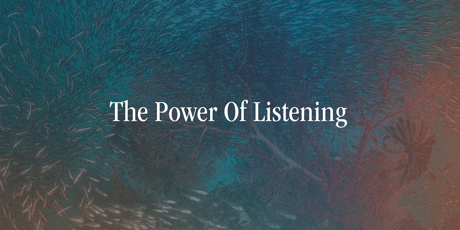 Power of Listening